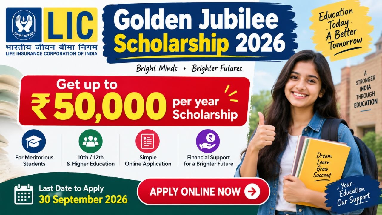 LIC Golden Jubilee Scholarship 2026